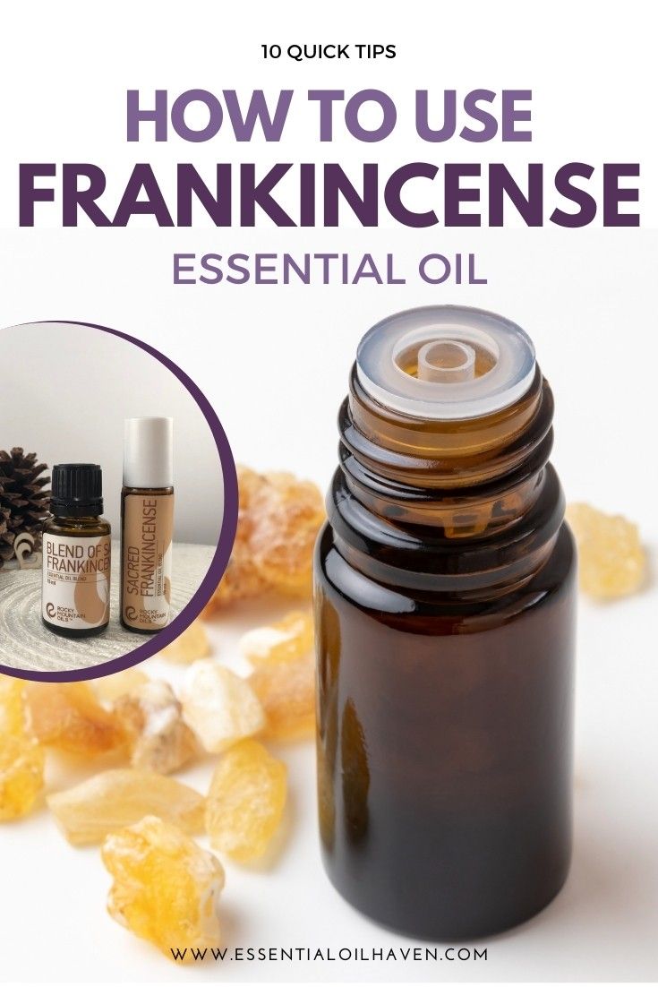 12 Health Benefits Of Frankincense Oil How To Use It Frankincense Has