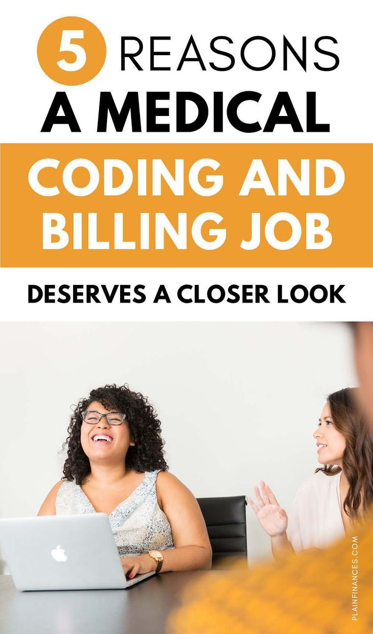 5 Reasons A Medical Coding And Billing Job Deserves A Closer Look