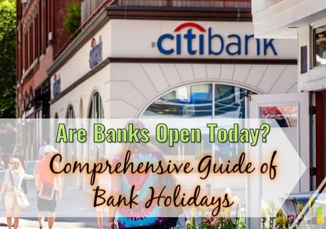 Are Banks Open Today