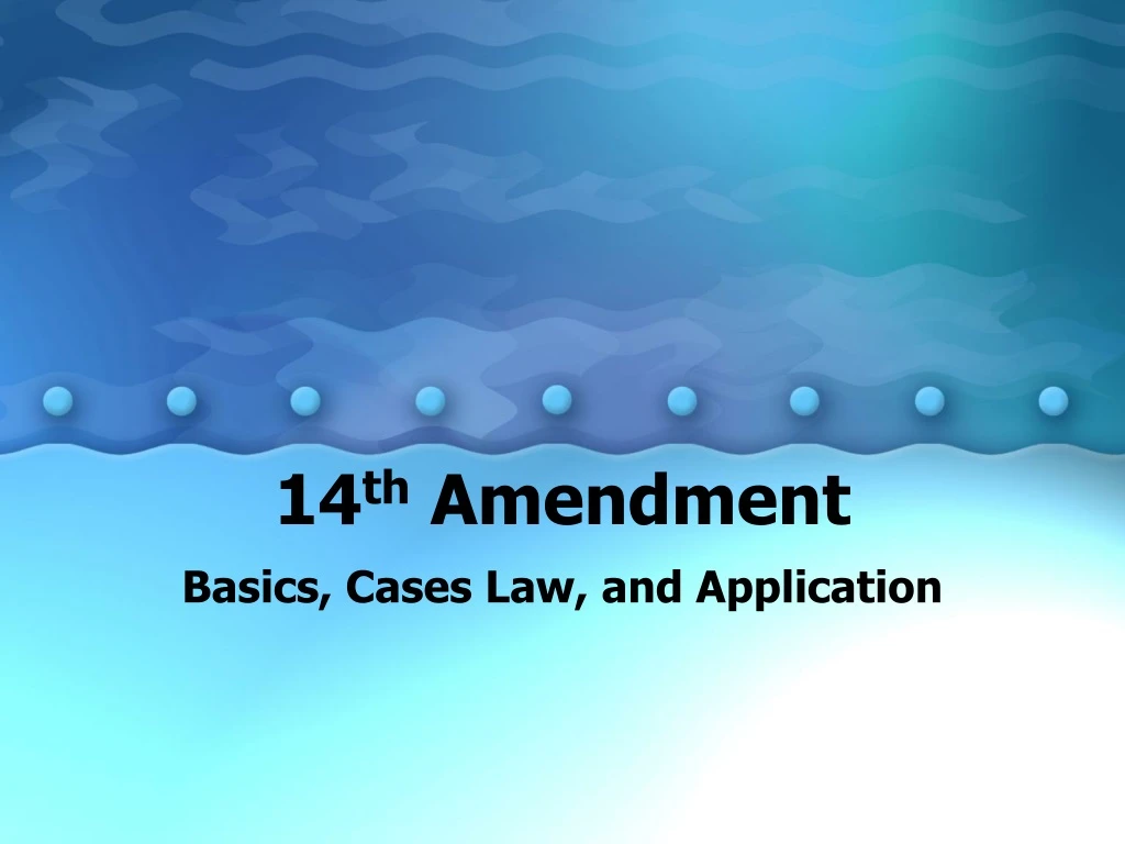 Ppt The 14 Th Amendment Powerpoint Presentation Free Download Id