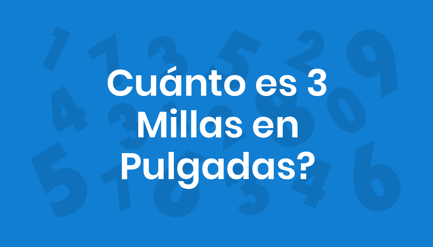 Pulgadas A Millas In A Mi Convertir In A Mi