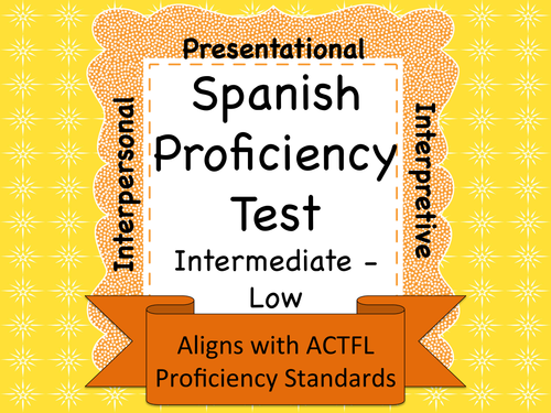 Spanish Proficiency Or Placement Test Intermediate Low By Spanish Sundries